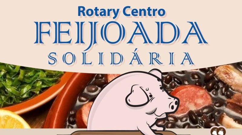 Rotary Club (Centro) promove tradicional “Feijoada Solidária” dia 09 de junho