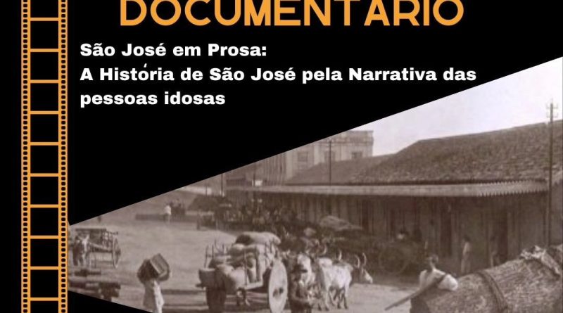 “São José em Prosa”: Documentário retrata a história da cidade pela narrativa das pessoas idosas