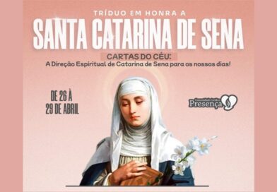 Comunidade Presença convida ao Tríduo e Quermesse em louvor à Santa Catarina de Sena