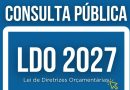 Atenção Munícipe: Aberta Consulta Pública à Lei de Diretrizes Orçamentárias-2027