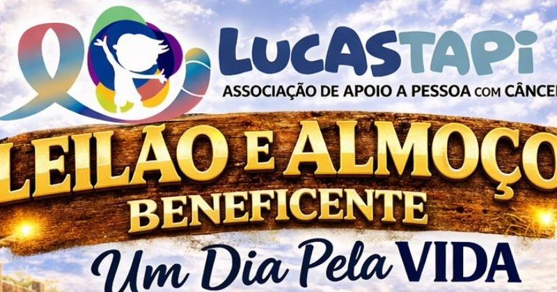 Associação Lucas Tapi promove Almoço e Leilão Beneficentes dia 12/04 no ‘Barretinho’