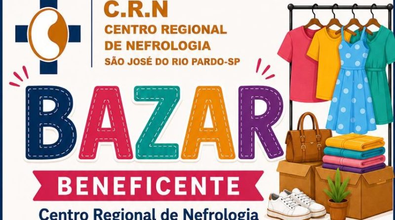 Centro Regional de Nefrologia promove Bazar Beneficente dias 07 e 08/07