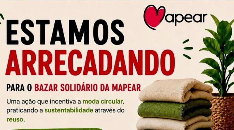 Vamos doar? MAPEAR arrecada doações para realização de Bazar Solidário