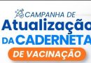 Campanha de Atualização da Caderneta de Vacinação acontecerá de 03/08 a 01/09