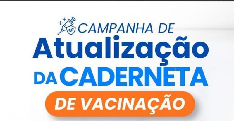 Campanha de Atualização da Caderneta de Vacinação acontecerá de 03/08 a 01/09
