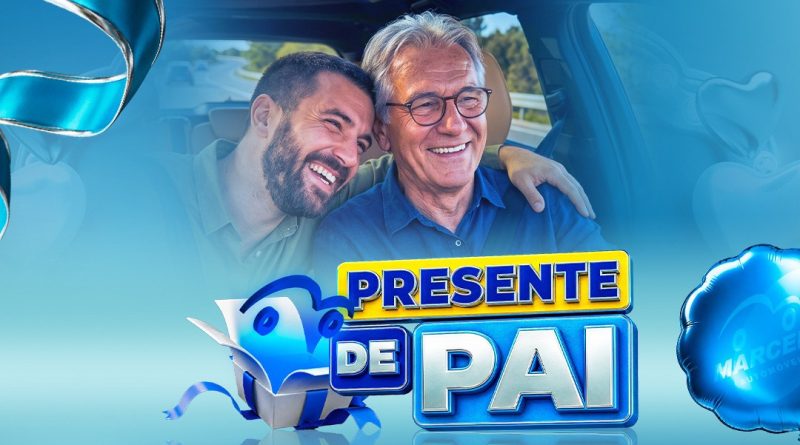“Marcelo Automóveis: Presente de Pai” – Campanha é promovida neste mês, com sorteio dia 29