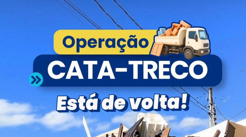 Operação “Cata Treco” divulga cronograma de coleta em bairros até novembro