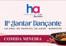 11º Jantar Dançante em prol do Hospital de Amor/Barretos será dia 07/11