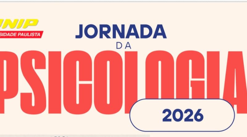 Jornada da Psicologia UNIP/Rio Pardo acontece dias 06, 07 e 08/10 no Auditório do Sincopar