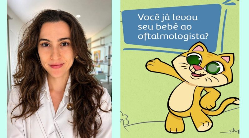“De Olho nos Olhinhos”: Oftalmologista pediátrica Marina Gaglianone alerta sobre o Retinoblastoma Infantil