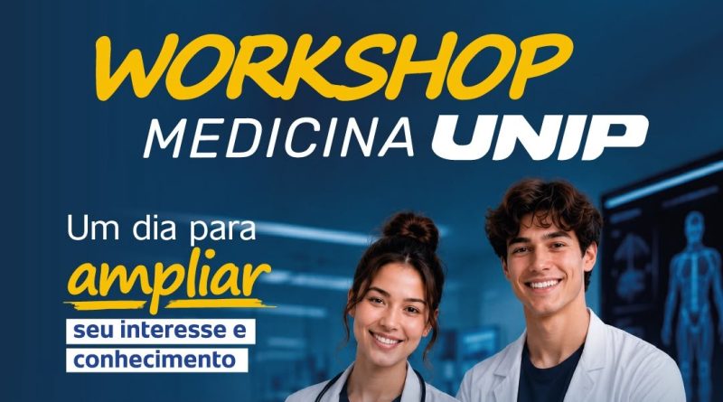 UNIP Rio Pardo promove ‘Workshop Medicina” neste sábado, 10/10